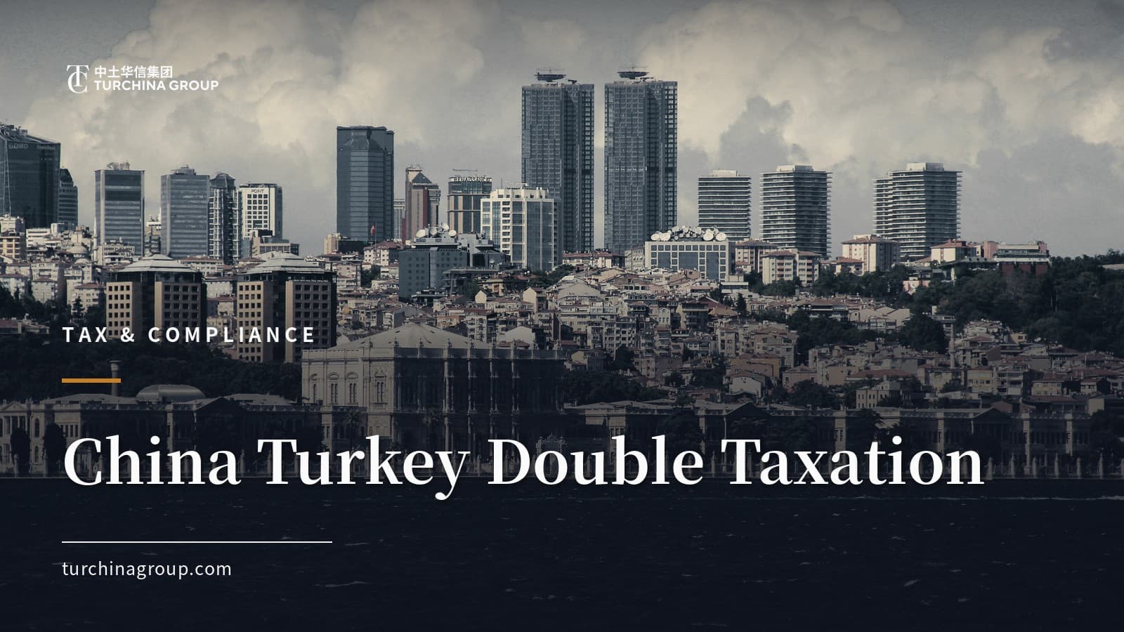 China Turkey Double Taxation: Treaty, CRS & Credit 2026