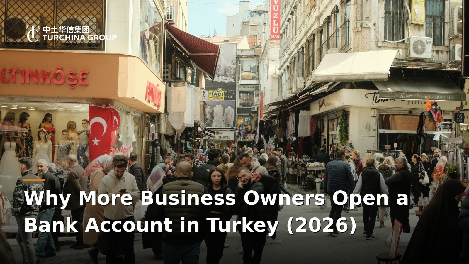 Why More Business Owners Open a Bank Account in Turkey (2026)