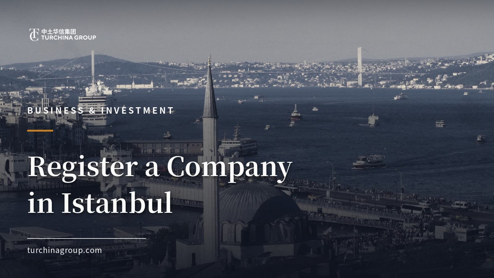 Register a Company in Istanbul: A Guide for Chinese Entrepreneurs